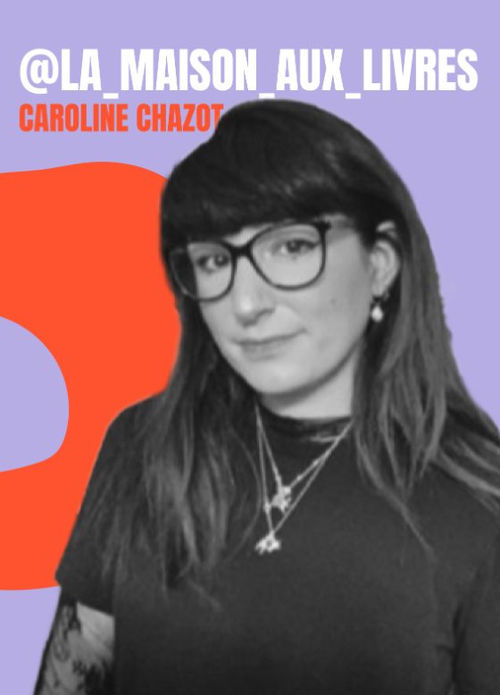 Caroline Chazot — @la_maison_aux_livres